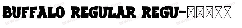 Buffalo Regular Regu字体转换